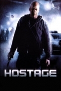 Hostage (2005)[1080p Ita Eng Spa 5.1 HEVC10 SubS] byMe7alh [MIRCrew]