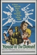 House.of.the.Damned.1963.(Maury Dexter - Horror - Mystery).720p.x264-Classics