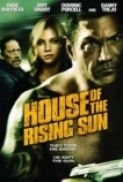 House.of.the.Rising.Sun.2011.720p.BluRay.DTS.5.1.x264.dxva-HDLiTE