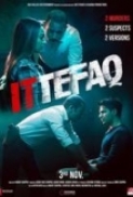 Ittefaq 2017 Hindi Movies HD TS x264 Clean Audio AAC