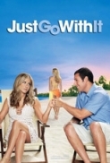 Just.Go.with.It.2011.DVDRIP - zx4600{BSBTRG}