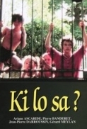 Ki Lo Sa? 1986 FRE SUB ENG, ITA DVDRip x264