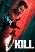 Kill (2023) 720p 10bit DS4K BluRay x265 HEVC Hindi AAC 5.1 ESub - Immortal