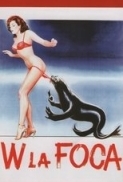 W la foca (1982) DVDRip 480p x264 AAC ITA - Bifra