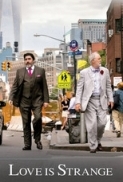 Love Is Strange - I Toni Dell'Amore (2014) DVDrip.XviD - Italian English.Ac3.5.1.Sub.Ita.MIRCrew