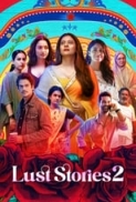 Lust.Stories.2.2023.Hindi.1080p.WEB.ESSUB.H264-EDITH