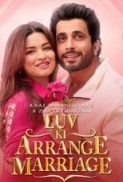 Luv Ki Arrange Marriage (2024) Hindi 720p WEBRip x264 AAC ESub