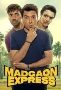 Madgaon Express (2024) Hindi 720p WEBRip x264 AAC ESub