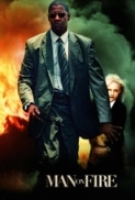 Man On Fire 2004 DVDRip H264 AAC-Lifechanger