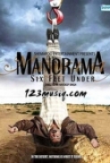 Manorama Six Feet Under (2007) 1/3 DVDRIP X264 DD 5.1 UnTouched ESubs [NEPS-XMR]
