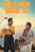 Mast Mein Rehne Ka (2023) Hindi 1080p HDRip x264 AAC 5.1 ESubs [2.5GB] - QRips