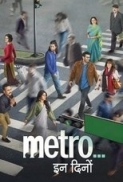 Metro.In.Dino.2025.1080p.10bit.DS4K.NF.WEBRip.Hindi.DDP5.1.x265.HEVC-Ospreay