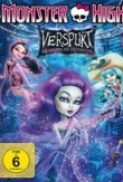 Monster High Haunted 2015 DVDRip x264 AC3-iFT