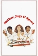 Mother Jugs And Speed 1976 DVDRip AAC2.0 x264