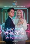 My CEO Thinks Im A Robot 2026 1080p VONE Tagalog WEB-DL AAC x264-RSG