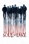 My.Soul.To.Take.2010.BrRip.720p.x264 {1337x}-Blackjesus