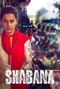 Naam Shabana (2017) - 720p - DVD-Rip - Hindi - x264 - AC3 - DD5.1 - Mafiaking - M2Tv