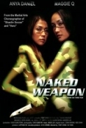 Naked Weapon (2002) Dual Audio Hindi 300MB BluRay 480p x264 ESubs