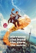 Nirvanna the Band the Show the Movie (2026) (1080p BluRay x265 10bit EAC3 5.1 English + French r00t) [QxR]