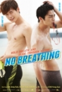 No Breathing (2013) BluRay 1080p 5.1CH x264 SmallAndHD