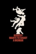 Nobody Wants to Shoot a Woman.2024.1080p.WEB-DL.AAC.x264-TomasMular