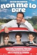 Non me lo dire (2012) 1080p x264 ita ac3 sub ita eng - MIRCrew