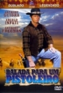 Ballata per un pistolero 1967 DVDRip X264 RoSubbed playSD NO RAR