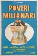 Poveri milionari (1959) WEB 480p x264 AAC - Bifra