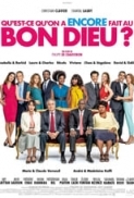 Qu.est.Ce.Qu.on.A.Encore.Fait.Au.Bon.Dieu.2019.FRENCH.TS.H264.AAC-CptJSpa