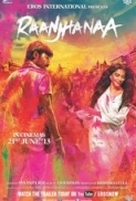 Raanjhanaa 2013 Hindi 720p Blu-Ray x264 DTS { TaRa }.mkv