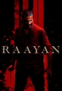 Raayan 2024 [Hindi-Tamil] 1080p WEB-DL ESub BiJu [MoviesUp]