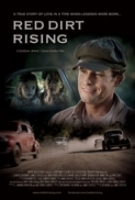 Red.Dirt.Rising.2011.BrRip.720p.x264 {1337x}-Blackjesus