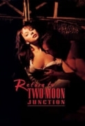 Return.To.Two.Moon.Junction.1995-DVDRip