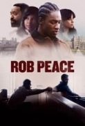Rob.Peace.2024.1080p.WEB-DL.DDP5.1.H.264-FHC_CREW.mkv