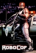 Robocop.(1987).BluRay.x264.1080p.TrueHD.Atmos.DTS.HD.MA.REMUX.Vi53RiON