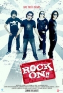 Rock On!! (2008) + Soundtrack (1080p AMZN WEB-DL x265 10bit EAC3 5.1) - R34LCG