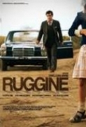 Ruggine (2011) 1080p WEBDL x264 ITA AC3 5.1 - iDN_CreW