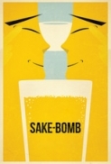 Sake-Bomb 2013 DVDRip x264-RedBlade