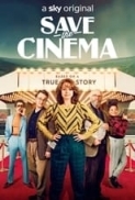 Save The Cinema 2022 1080p WEB-DL HEVC x265 5.1 BONE