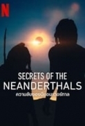 Secrets.of.the.Neanderthals.2024.720p.NF.WEBRip.800MB.x264-GalaxyRG