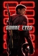 Snake Eyes G.I. Joe Origins (2021) BluRay 1080p.H264 Ita Eng AC3 5.1 Sub Ita Eng - realDMDJ