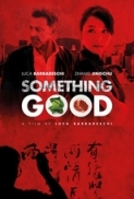Something.Good.The.Mercury.Factor.2013.720p.BRRip.x264-Fastbet99
