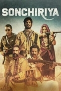 Sonchiriya (2019) Hindi 720p HDRip x264 AAC -UnknownStAr [Telly]
