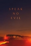 Speak No Evil (2022) (1080p AMZN WEB-DL x265 HEVC 10bit EAC3 5.1 Silence) [QxR]