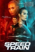 Speed Train.2025.1080p.WEB-DL.AAC.x264-rothebehap