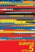 Survive Style 5 2004 480p DVDRip x264 Japanese AAC - Ozlem