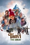 Tanvi The Great (2025) 720p 10bit AMZN WEBRip x265 HEVC Hindi DDP 5.1 ESub - Immortal