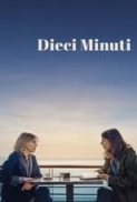 Dieci minuti (2024) WEBRip 1080p x264 EAC3 ITA SUB ITA - Lullozzo