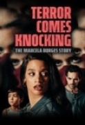 Terror.Comes.Knocking.The.Marcela.Borges.Story.2025.1080p.WEB.h264-EDITH