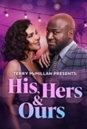 Terry McMillan Presents His Hers Ours.2025.1080p.WEB-DL.AAC.x264-signtech24